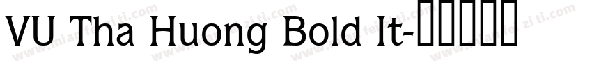VU Tha Huong Bold It字体转换